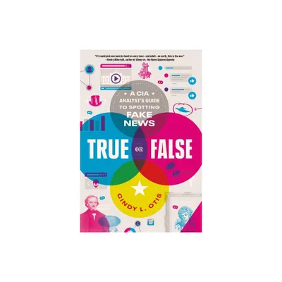 True or False - by Cindy L Otis (Paperback)