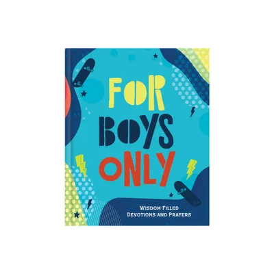 For Boys Only - by Glenn Hascall (Hardcover)