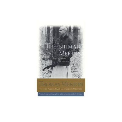 The Intimate Merton - by Thomas Merton (Paperback)