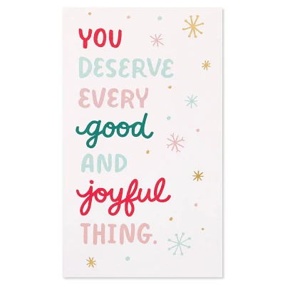 You Deserve Every Good and Joyful Thing Christmas Card