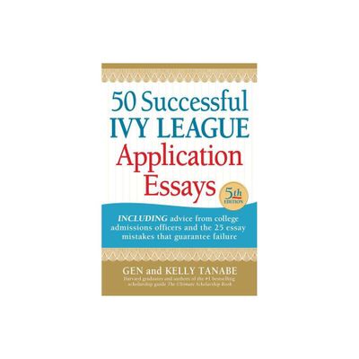 50 Successful Ivy League Application Essays