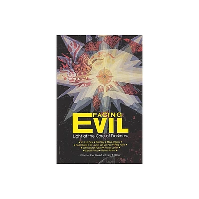 Facing Evil - by Harry A Wilmer & Paul B Woodruff (Paperback)