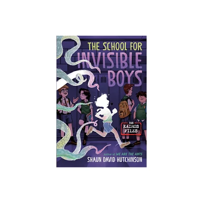 The School for Invisible Boys - (The Kairos Files) by Shaun David Hutchinson (Paperback)