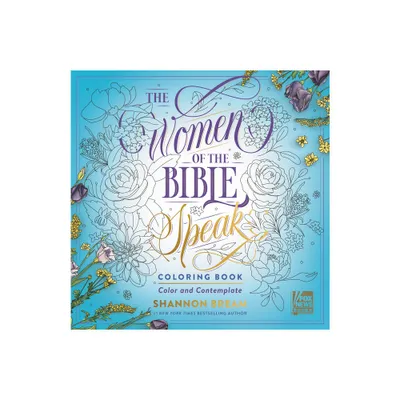 The Women of the Bible Speak Coloring Book - by Shannon Bream (Paperback)