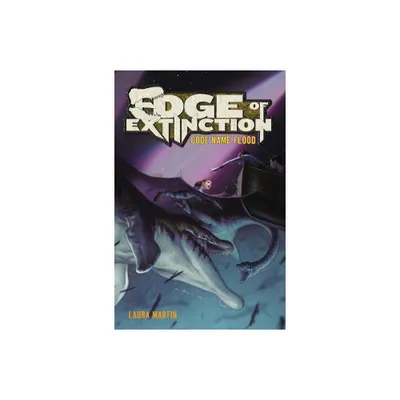 Code Name Flood - (Edge of Extinction) by Laura Martin (Paperback)