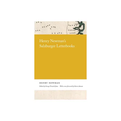 Henry Newmans Salzburger Letterbooks - (Paperback)