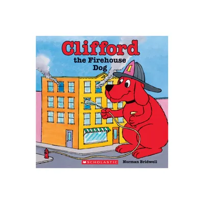 Clifford the Firehouse Dog (Classic Storybook) - by Norman Bridwell (Paperback)