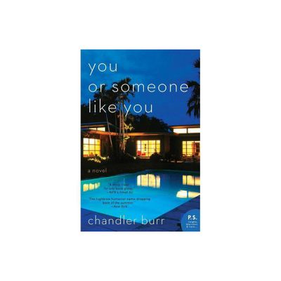 You or Someone Like You - by Chandler Burr (Paperback)