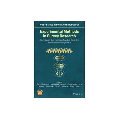 Experimental Methods in Survey Research - (Wiley Survey Methodology) (Hardcover)