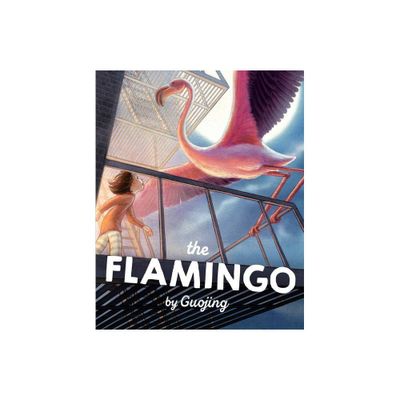 The Flamingo - by Guojing (Hardcover)