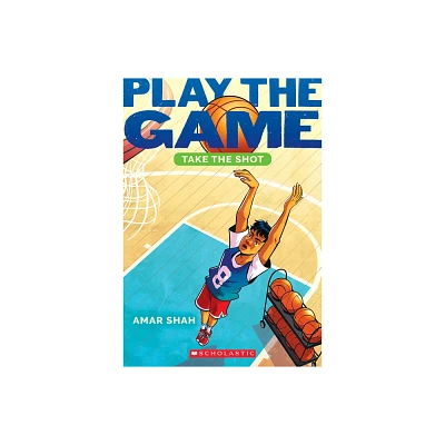 Take the Shot (Play the Game #2) - by Amar Shah (Paperback)