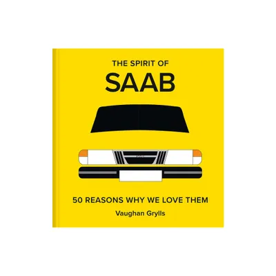 The Spirit of SAAB - by Vaughan Grylls (Hardcover)