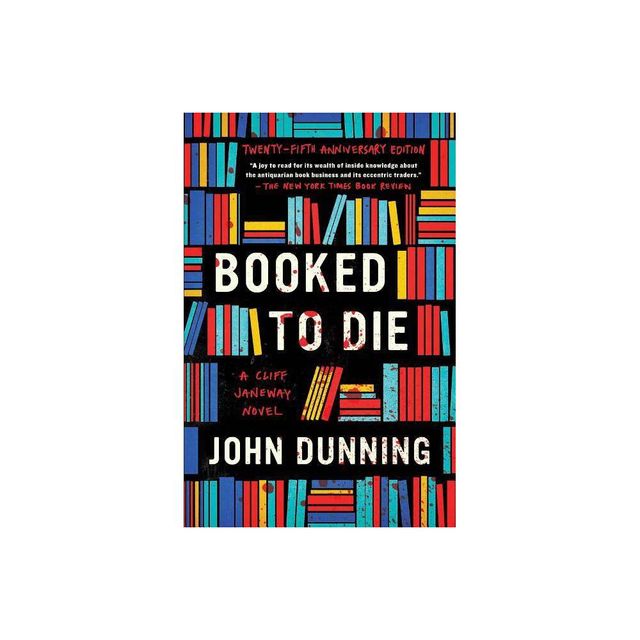 Booked to Die - (Cliff Janeway) by John Dunning (Paperback)