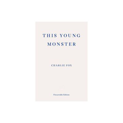 This Young Monster - by Charlie Fox (Paperback)