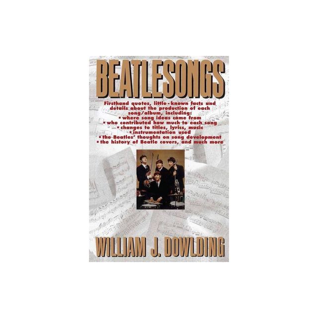 Beatlesongs - by William J Dowlding (Paperback)