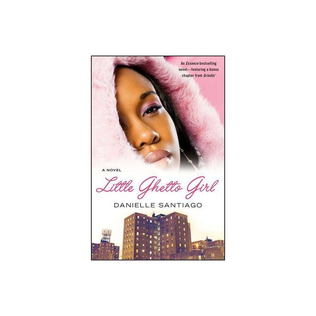 Little Ghetto Girl - by Danielle Santiago (Paperback)