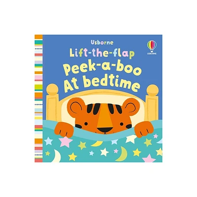 Lift-The-Flap Peek-A-Boo at Bedtime - (Babys Very First Books) by Fiona Watt (Board Book)