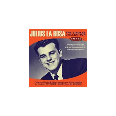 Julius La Rosa - Singles Collection 1953-62 (CD)