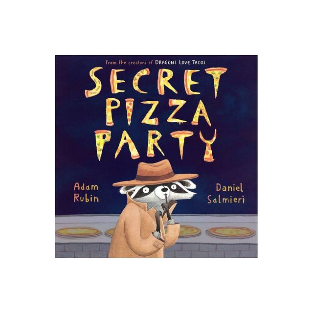 Secret Pizza Party - by Adam Rubin (Hardcover)