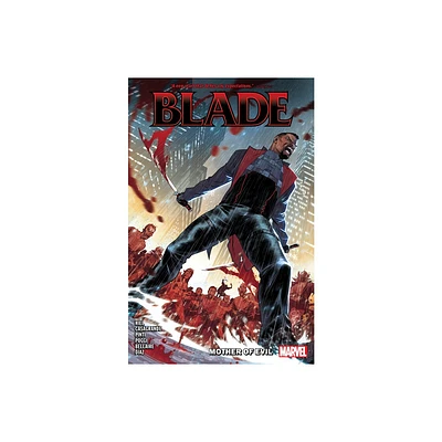 Blade Vol. 1: Mother of Evil - by Bryan Hill (Paperback)