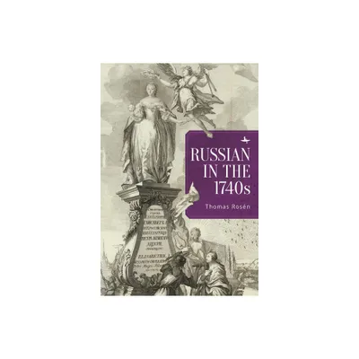 Russian in the 1740s - by Thomas Rosn (Paperback)