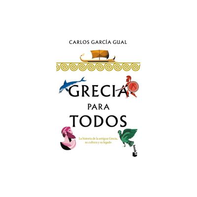 Grecia Para Todos - by Carlos Garca (Paperback)