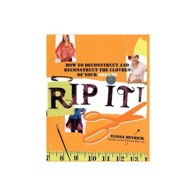 Rip It! - by Elissa Meyrich (Paperback)