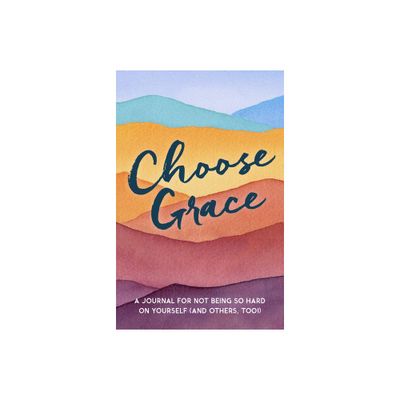 Choose Grace - by Driven (Paperback)