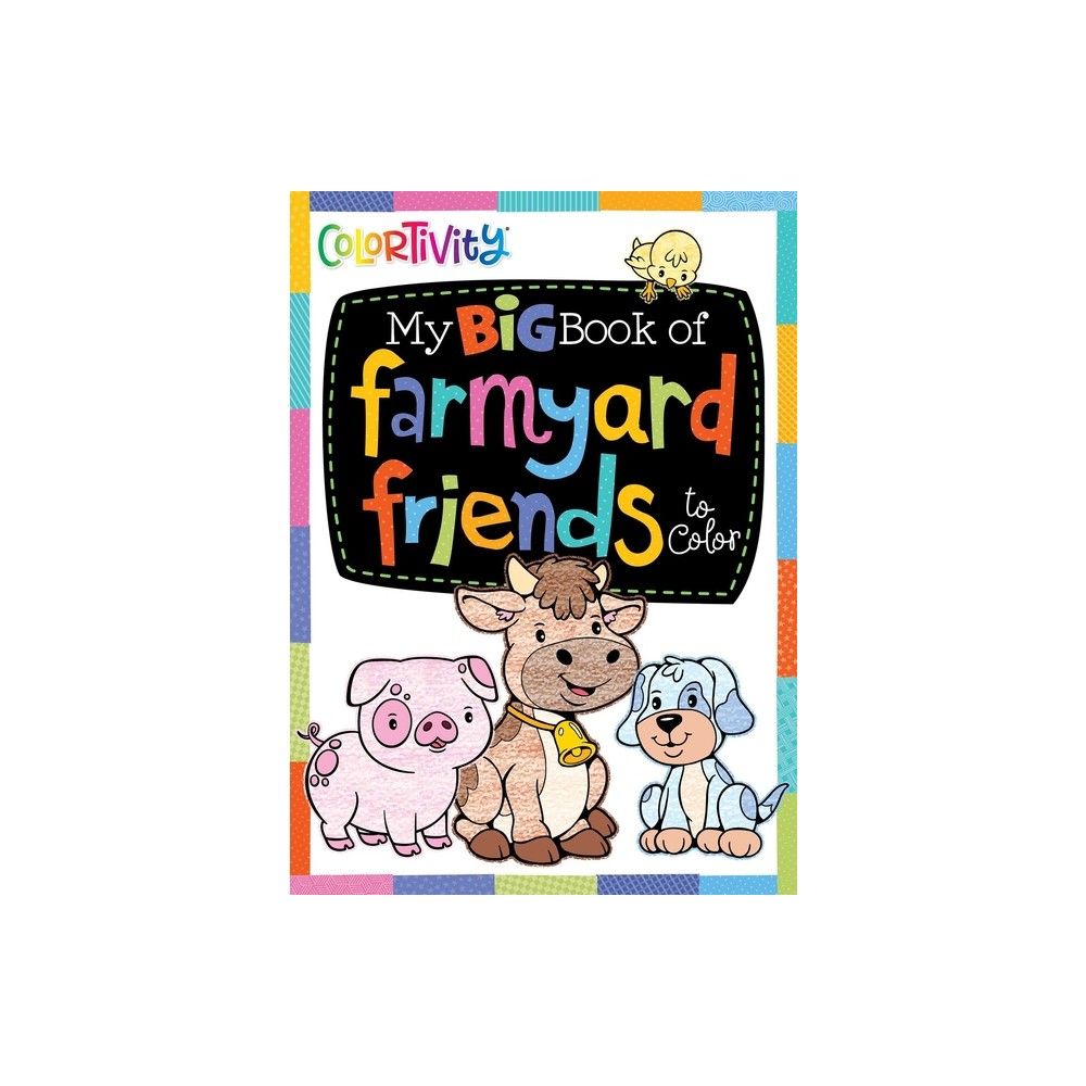 TARGET My Big Book of Farmyard Friends to Color   by Editors of ...