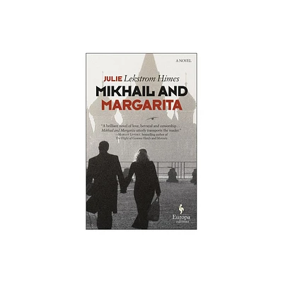 Mikhail and Margarita - by Julie Himes (Paperback)