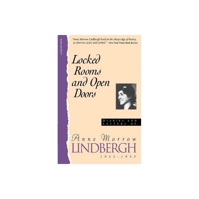 Locked Rooms Open Doors - by Anne Morrow Lindbergh & Lindbergh (Paperback)