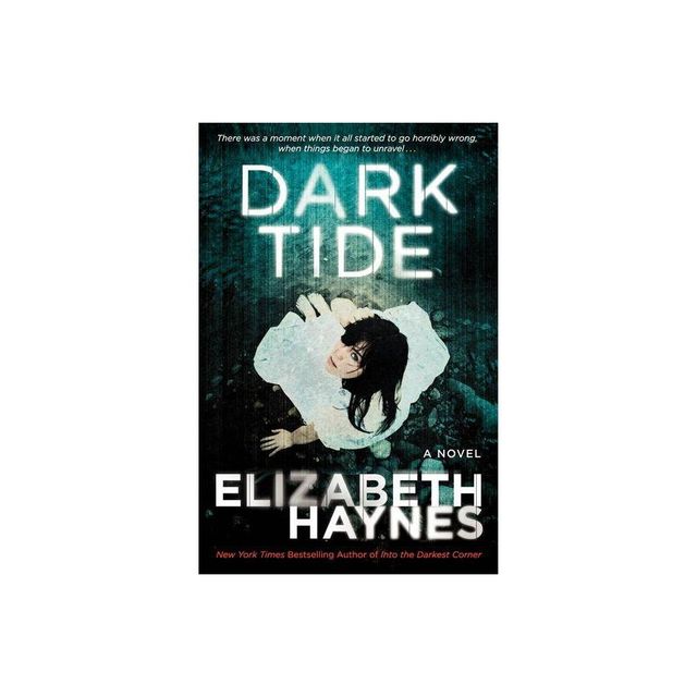 Dark Tide: A Novel by Elizabeth Haynes (Paperback) by Elizabeth Haynes