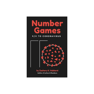 Number Games - by Zachary K Hubbard (Paperback)