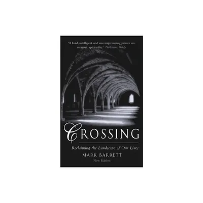 Crossing 2nd Edition - by Mark Barrett (Paperback)