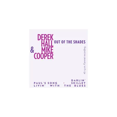 Mike Cooper & Derek Hall - Out of the Shades (vinyl 7 inch single)