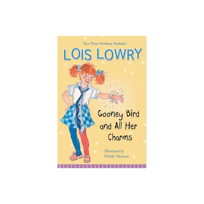 Gooney Bird and All Her Charms - (Gooney Bird Greene) by Lois Lowry (Paperback)