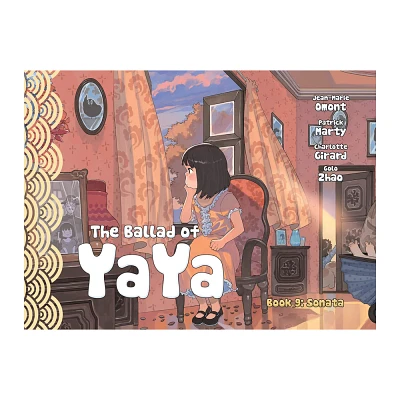 The Ballad of Yaya Book 9 - (Ballad of Yaya Gn) by Patrick Marty & Jean-Marie Omont & Charlotte Girard (Paperback)