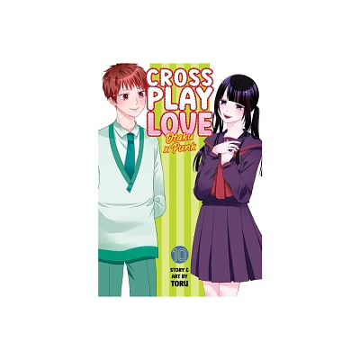 Crossplay Love: Otaku X Punk Vol. 10 - by Toru (Paperback)