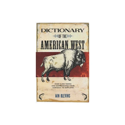 Dictionary of the American West - 2nd Edition by Win Blevins (Paperback)