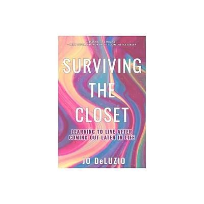 Surviving the Closet - by Jo Deluzio (Paperback)