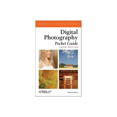 Digital Photography Pocket Guide - 3rd Edition by Derrick Story (Paperback)