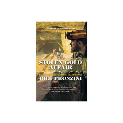 Stolen Gold Affair - (Carpenter and Quincannon) by Bill Pronzini (Paperback)