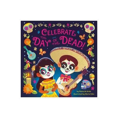 Celebrate the Day of the Dead! - by Diane de Anda (Board Book)