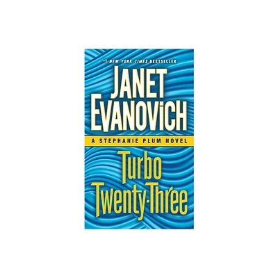 Turbo Twenty-Three: A Stephanie Plum Novel - By Janet Evanovich ( Paperback )