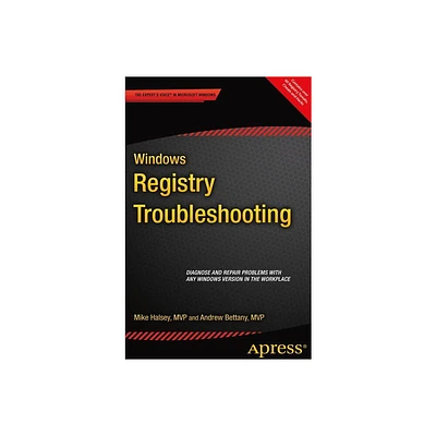 Windows Registry Troubleshooting - by Mike Halsey & Andrew Bettany (Paperback)