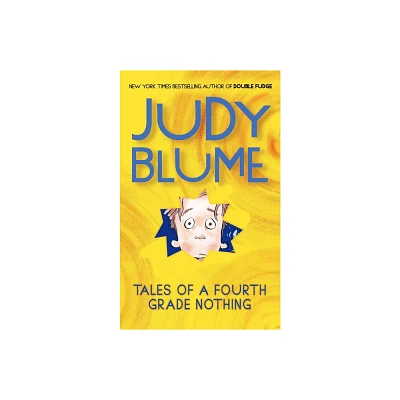 Tales of a Fourth-Grade Nothing (Reissue) - by Judy Blume (Paperback)