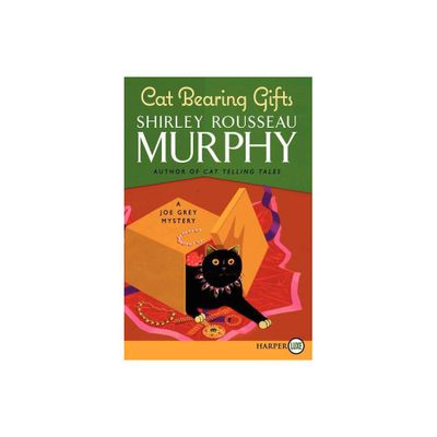 Cat Bearing Gifts LP - (Joe Grey Mystery) Large Print by Shirley Rousseau Murphy (Paperback)