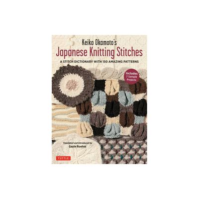 TARGET Japanese Knitting Stitches from Tokyos Kazekobo Studio - by Yoko  Hatta (Paperback) | Connecticut Post Mall