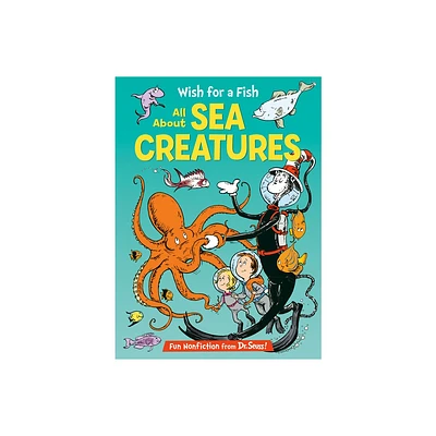 Wish for a Fish: All about Sea Creatures - (Cat in the Hats Learning Library) by Bonnie Worth (Hardcover)