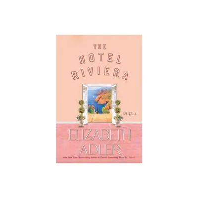 The Hotel Riviera - by Elizabeth Adler (Paperback)